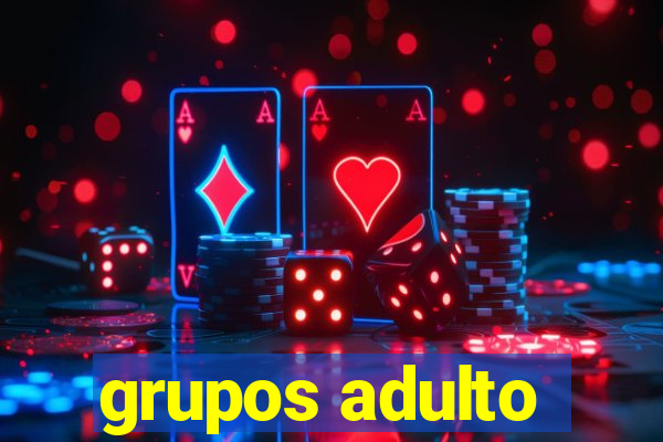 grupos adulto